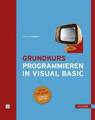 Grundkurs Programmieren in Visual Basic Buch Carl Hanser Verlag GmbH & Co. KG