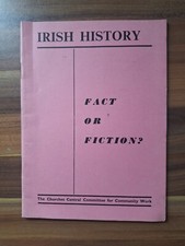 Irish History. Fact Or Fiction. Churches Committe. Triubles Pb Book 1970s