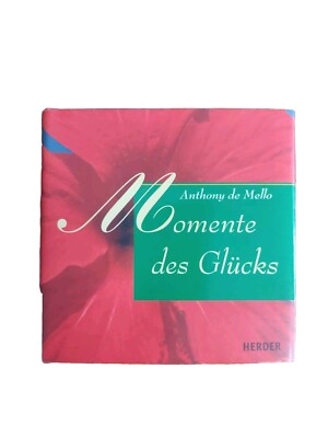 Momente des Glücks von Anthony De Mello | Buch | Zustand gut