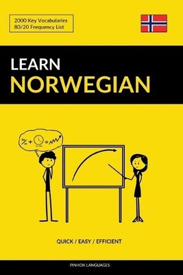 Pinhok Languages Learn Norwegian - Quick / Easy / Efficient (Paperback)