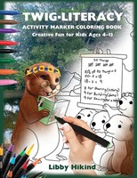 Libby Hikind | Twig-Literacy Activity Marker Coloring Book | Taschenbuch (2025)