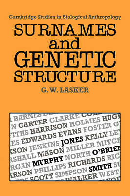 Surnames and Genetic Structure Lasker Hardback Cambridge University Press