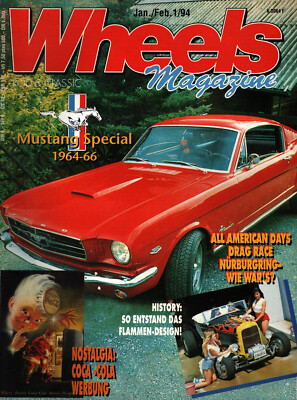 Zeitschrift Wheels Magazine #1 von 1994 Mustang Special Coca Cola Nostalgia