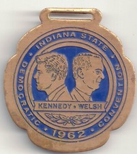 Enamel & Bronze Fob John KENNEDY & Matthew Welsh IN Gov. 1962 Dem. Convention