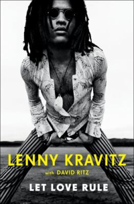 Let Love Rule - 9781250113085, hardcover, Lenny Kravitz