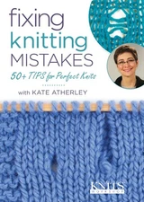 Interweave Knits Presents - Fixing Knitting Mistakes