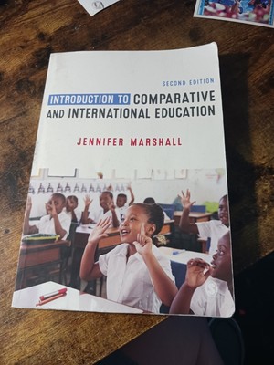 Introduction to Comparative and International Education by Jennifer Marshall