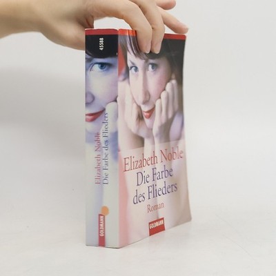 Die Farbe des Flieders  |  Elizabeth Elizabeth M. Noble