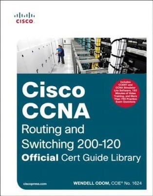CCNA Routing and Switching 200-120 Official Cert Guide Library & CCENT/CC - GOOD