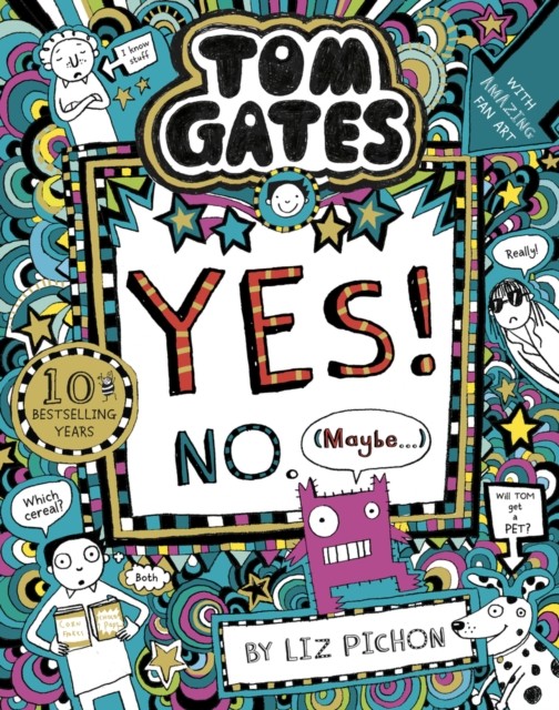 Tom Gates: Tom Gates:yes! No. (Maybe...) Liz Pichon - Image 6
