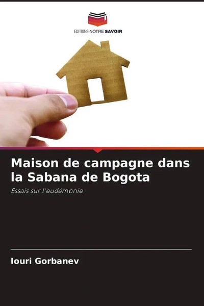 Iouri Gorbanev | Maison De Campagne Dans La Sabana De Bogota | Taschenbuch-image