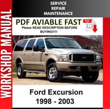 FORD EXCURSION 1998 1999 2000 2001 2002 2003 SERVICE REPAIR WORKSHOP MANUAL