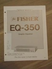 Fisher EQ-350 Service Manual Graphic Equalizer