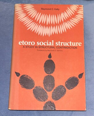ETORO SOCIAL STRUCTURE  RAYMOND KELLY  MICHIGAN  1977  HARDCOVER IN DUST JACKET