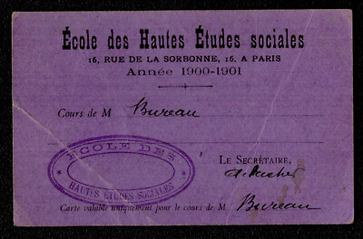 Paris. Eintrittskarte. Ecole des Hautes Etudes Sociales. Sorbonne. 1900-1901