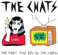 Chats - First Two Eps By The - Cd - G1398Z