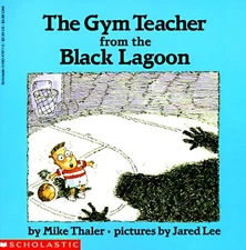 The Gym Teacher from the Black Lagoon Paperback Mike Thaler