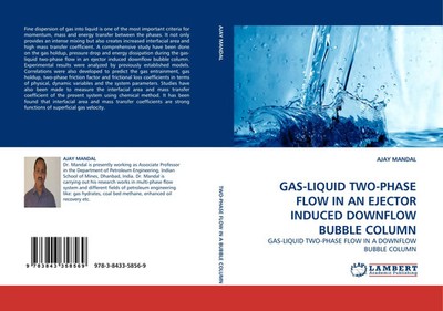 GAS-LIQUID TWO-PHASE FLOW IN AN EJECTOR INDUCED DOWNFLOW BUBBLE COLUMN Mandal