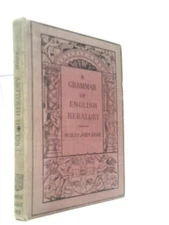 A Grammar Of English Heraldry (William Henry St. John Hope - 1913) (ID:34095)