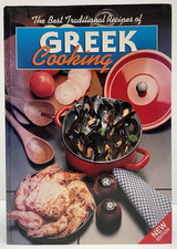 The Best Traditional Recipes of Greek Cooking Cookbook Greek Food Mediterranean