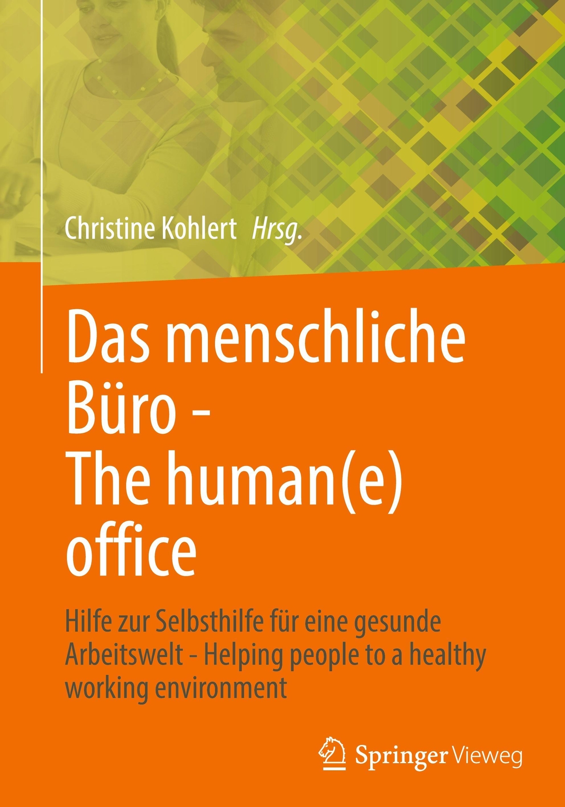 Thumbnail - Das Menschliche Büro - The Human(e) Office | Christine Kohlert | Buch