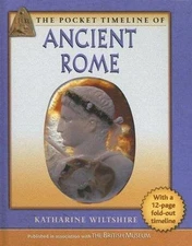 The Pocket Timeline of Ancient Rome, Wiltshire, Katharine, Very Good Book
