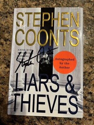 Liars & Thieves SIGNED By Stephen Coonts HC. 1st Edition /1st Printing