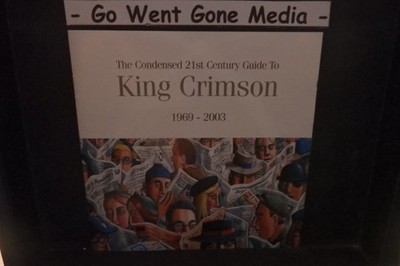 KING CRIMSON - The Condensed 21st Century Guide 1969-2003 - 2 CD Fripp 2006