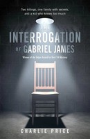 Interrogation Of Gabriel James Charlie Price Taschenbuch Kartoniert / Broschiert