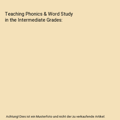 Teaching Phonics & Word Study in the Intermediate Grades, Wiley Blevins, Blevins
