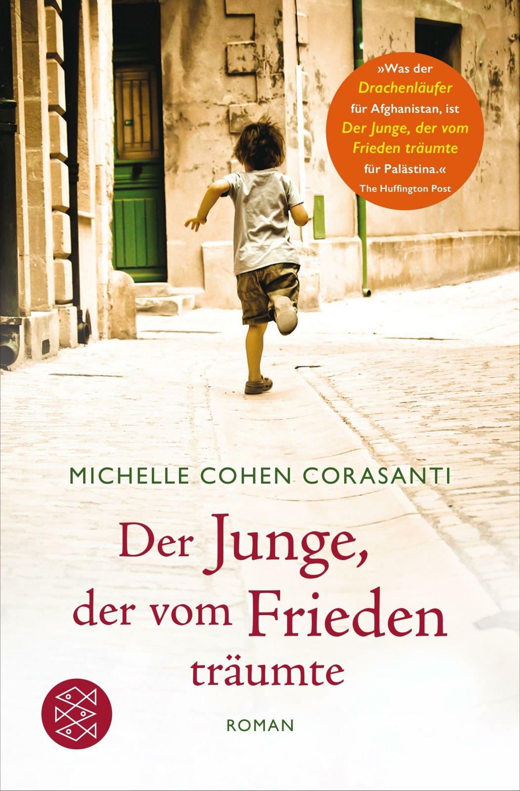 Thumbnail - Der Junge, Der Vom Frieden Träumte | Buch | 9783596032839