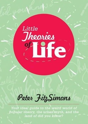 Peter Fitzsimons Little Theories of Life (Paperback)