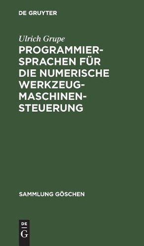 Ulrich Grupe Programmiersprachen für die numerische Werkzeugmaschinen (Hardback)