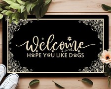 Welcome Funny Door Mat Hope You Like Dogs Personalized Anti-Slip Rubber Back
