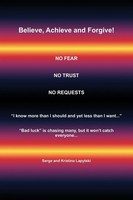 Serge Lapytski | Believe, Achieve And Forgive | Taschenbuch | Englisch (2009)