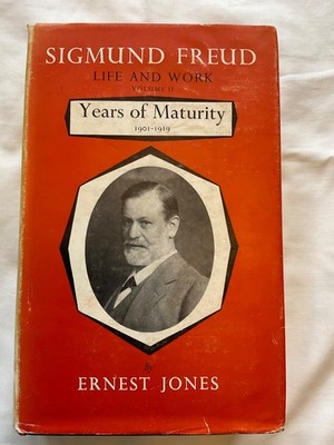 Sigmund Freud Life and Work : Years of Maturity, 1901 - 1919