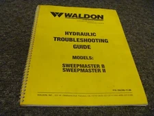 Waldon Sweepmaster B & II Sweeper Hydraulic System Troubleshooting Guide Manual