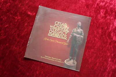 CESAR CHAVEZ 2015 LEGACY AWARDS PROGRAM LOS ANGELES, CA. LATINO MEMORABILIA