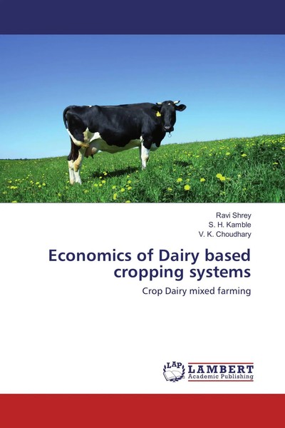 Ravi Shrey (U. A.) | Economics Of Dairy Based Cropping Systems | Taschenbuch-image