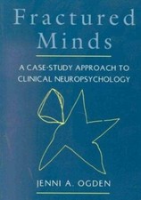 Fractured Minds: A Case-Study Approach to Cli...