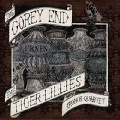 Tiger Lillies - The Gorey End - Tiger Lillies CD SXVG The Cheap Fast Free Post