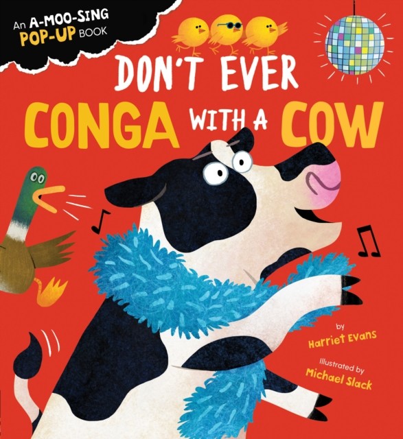 Don't Ever Conga with a Cow by Harriet Evans (Board book)