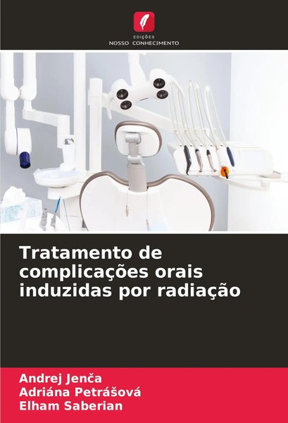 Andrej Jen¿A (U. A.) | Tratamento De ComplicaçõEs Orais Induzidas Por RadiaçãO-image