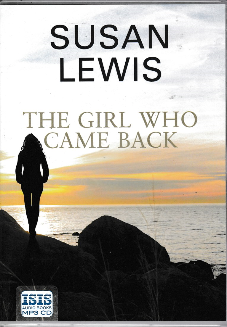 The Girl Who Came Back, Susan Lewis - 2 MP3 CD Unabridged Audiobook