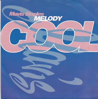 Mavis Staples-Melody Cool vinyl single