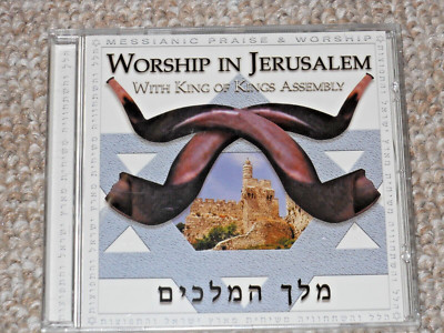 Worship in Jerusalem with King of Kings Assembly (2001 CD) brand new ...