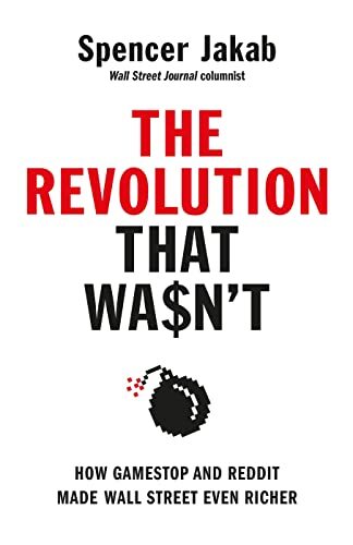The Revolution That Wasn't How GameStop and Reddit Made Wall Street Even Richer - Picture 1 of 2