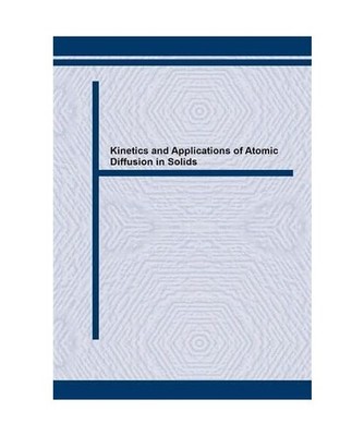 Kinetics and Applications of Atomic Diffusion in Solids: Nanoscopic Electron-Aff