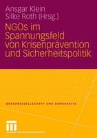 Ngos Im Spannungsfeld Von KrisenpräVention Und Sicherheitspolitik Ansgar Klein