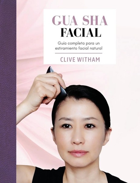 Clive Witham | Gua Sha Facial | Taschenbuch | Spanisch (2021) | Mangrove Press-image